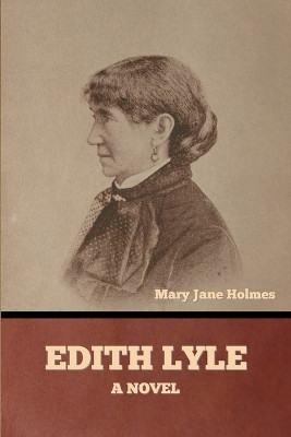 Edith Lyle(English, Paperback, Holmes Mary Jane)