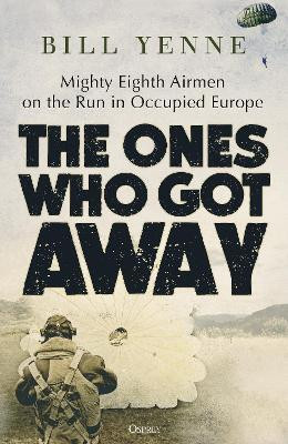 The Ones Who Got Away(English, Hardcover, Yenne Bill)
