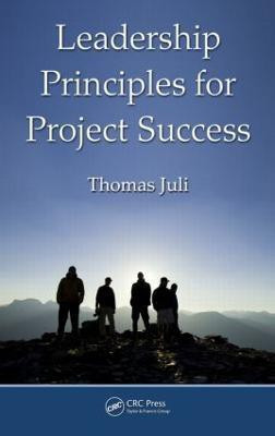 Leadership Principles for Project Success(English, Hardcover, Juli Thomas)