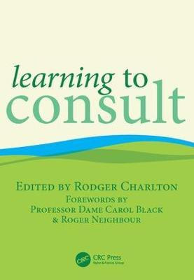 Learning to Consult(English, Electronic book text, Charlton Rodger)