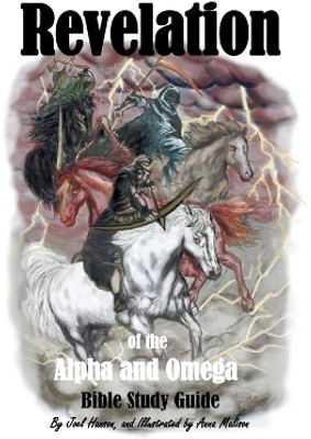 Revelation of the Alpha and OmegaBible Study Guide(Paperback, Joel Hanson)
