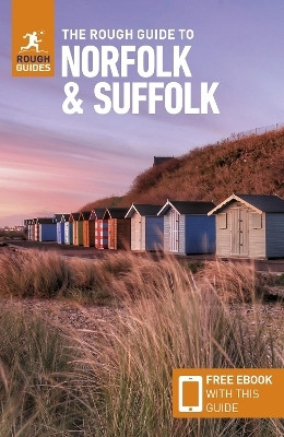The Rough Guide to Norfolk & Suffolk: Travel Guide with eBook(English, Paperback, Guides Rough)