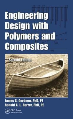 Engineering Design with Polymers and Composites(English, Hardcover, Gerdeen, PhD, PE James C.)