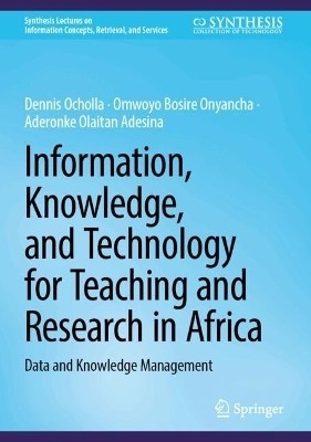 Information, Knowledge, and Technology for Teaching and Research in Africa(English, Hardcover, unknown)