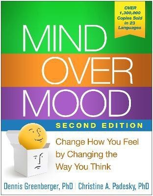 Mind Over Mood, Second Edition(English, Paperback, Greenberger Dennis)