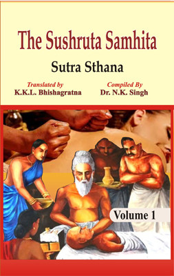 The Sushruta Samhita (4 Vols. Set)(Hardcover, Translated by K. K. Bhishagratna, Compiledby Dr. N.K.Singh)