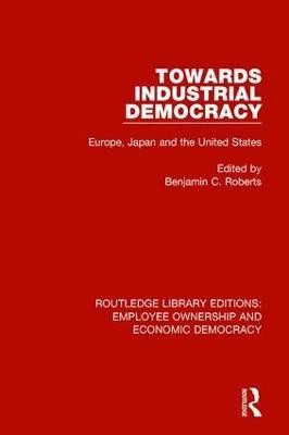 Towards Industrial Democracy(English, Paperback, unknown)