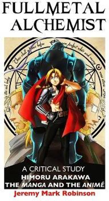 Fullmetal Alchemist(English, Hardcover, Robinson Jeremy Mark)
