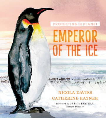 Protecting the Planet: Emperor of the Ice(English, Hardcover, Davies Nicola)