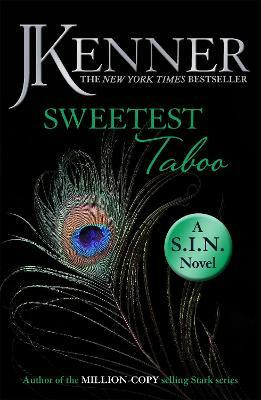 Sweetest Taboo: Dirtiest 3 (Stark/S.I.N.)(English, Paperback, Kenner J.)
