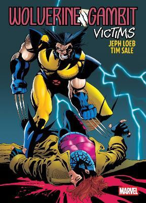 Wolverine/Gambit: Victims Gallery Edition(English, Hardcover, Loeb Jeph)