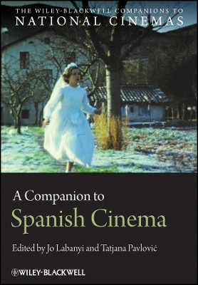 A Companion to Spanish Cinema(English, Other digital, unknown)
