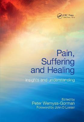 Pain, Suffering and Healing(English, Electronic book text, Wemyss-Gorman Peter)