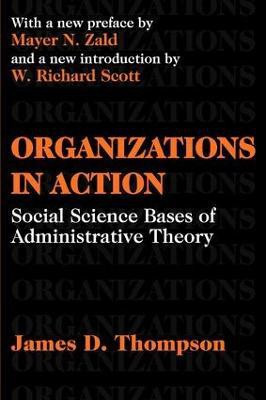 Organizations in Action(English, Paperback, Thompson James D.)