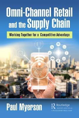 Omni-Channel Retail and the Supply Chain(English, Paperback, Myerson Paul)