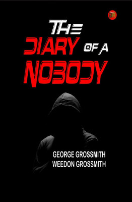 The Diary Of A Nobody(Hardcover, George Grossmith, Weedon Grossmith)
