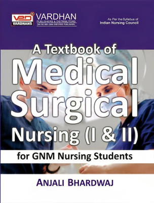 A Textbook of Medical Surgical Nursing (Vol. I & II)(Paperback, Anjali Bhardwaj)