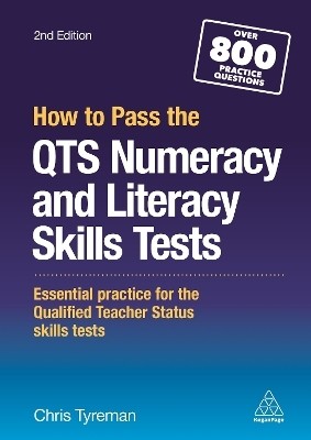 How to Pass the QTS Numeracy and Literacy Skills Tests(English, Paperback, Tyreman Chris John)