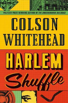Harlem Shuffle(English, Paperback, Whitehead Colson)