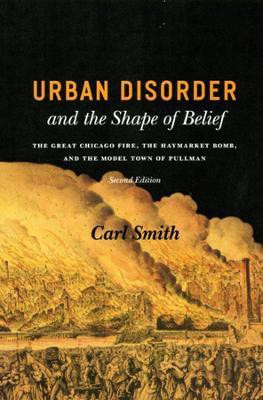 Urban Disorder and the Shape of Belief(English, Paperback, Smith Carl)