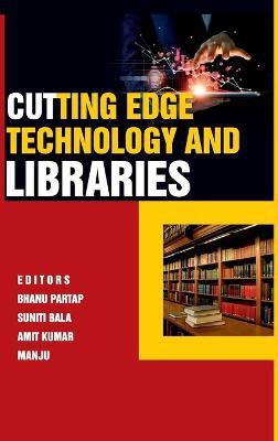 Cutting-Edge Technology and Libraries(English, Hardcover, unknown)