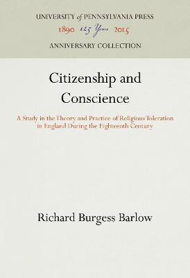 Citizenship and Conscience(English, Electronic book text, Barlow Richard Burgess)
