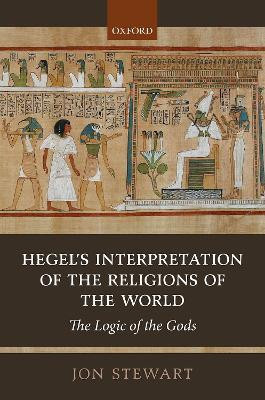Hegel's Interpretation of the Religions of the World(English, Hardcover, Stewart Jon)
