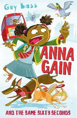 Anna Gain and the Same Sixty Seconds(English, Paperback, Bass Guy)