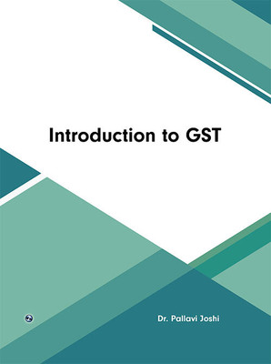 Introduction to GST(Paperback, Dr. Pallavi Joshi)
