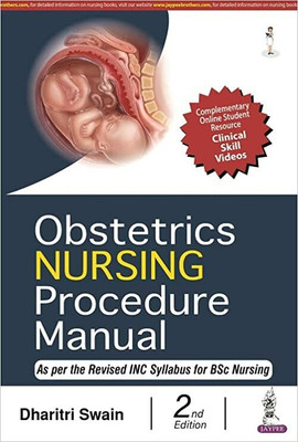 Obstetrics Nursing Procedure Manual (As Per INC Syllabus For BSc Nursing(Paperback, Dharitri Swain)