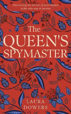 The Queen's Spymaster(English, Paperback, Dowers Laura)