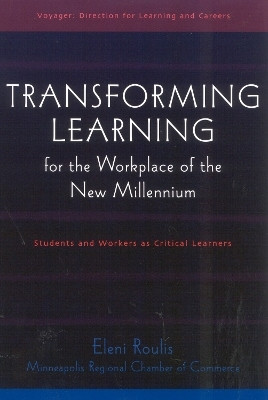 Transforming Learning for the Workplace of the New Millennium - Book 4(English, Paperback, Roulis Eleni)