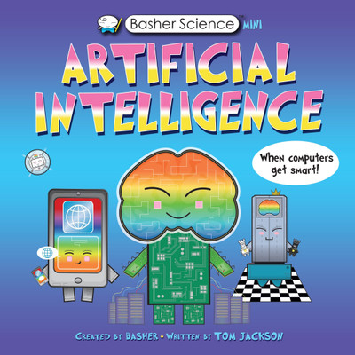 Basher Science Mini: Artificial Intelligence(English, Hardcover, Jackson Tom)