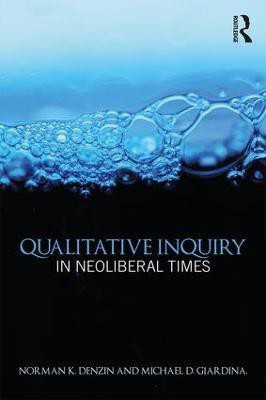 Qualitative Inquiry in Neoliberal Times(English, Paperback, unknown)