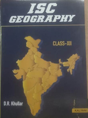 ISC GEOGRAPHY CLASS-XII(Paperback, D.R. KHULLAR)
