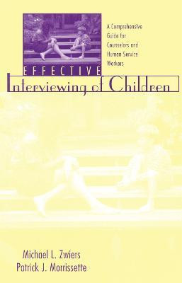 Effective Interviewing of Children(English, Paperback, Zwiers Michael)