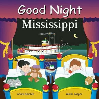 Good Night Mississippi(English, Board book, Gamble Adam)