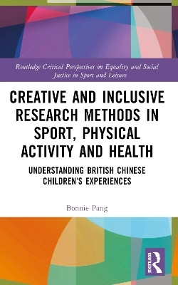 Creative and Inclusive Research Methods in Sport, Physical Activity and Health(English, Paperback, Pang Bonnie)
