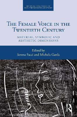 The Female Voice in the Twentieth Century(English, Hardcover, unknown)