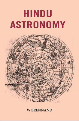 Hindu Astronomy [Hardcover](Hardcover, W Brennand)
