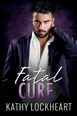 Fatal Cure(English, Paperback, Lockheart Kathy)