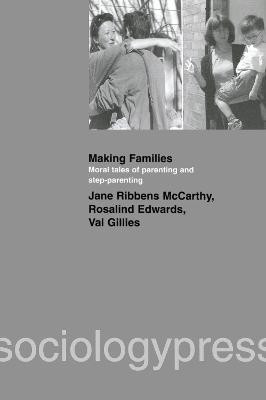 Making Families(English, Paperback, Ribbens McCarthy Jane)