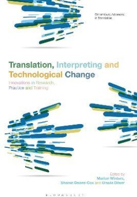 Translation, Interpreting and Technological Change(English, Hardcover, unknown)