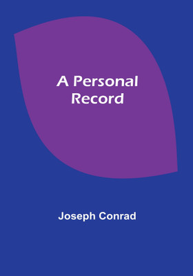 A Personal Record(Paperback, Joseph Conrad)