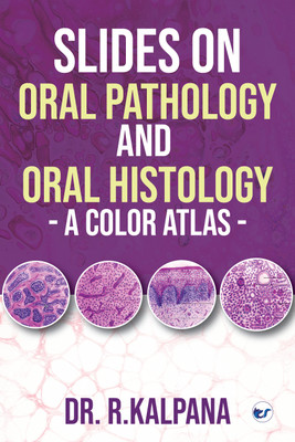 Slides on Oral Pathology and Oral Histology - A Color Atlas(English, Paperback, Rajendran Kalpana)