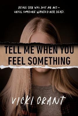 Tell Me When You Feel Something(English, Paperback, Grant Vicki)