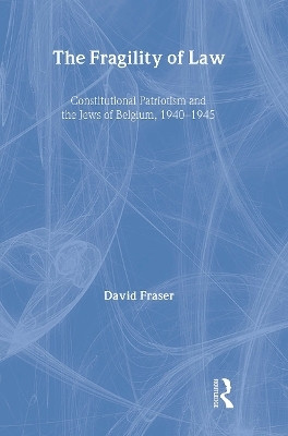 The Fragility of Law(English, Hardcover, Fraser David)