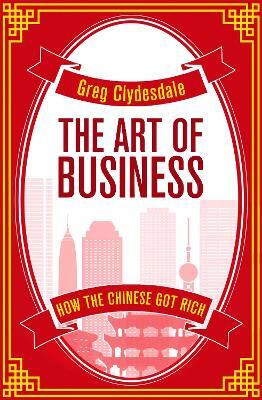 The Art of Business(English, Paperback, Clydesdale Greg)