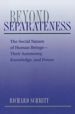 Beyond Separateness(English, Paperback, Schmitt Richard)