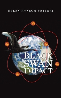 Black Swan Impact(English, Hardcover, Vettori Helen Hynson)